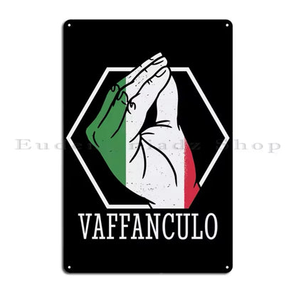 Vaffanculo Metal Tin Sign