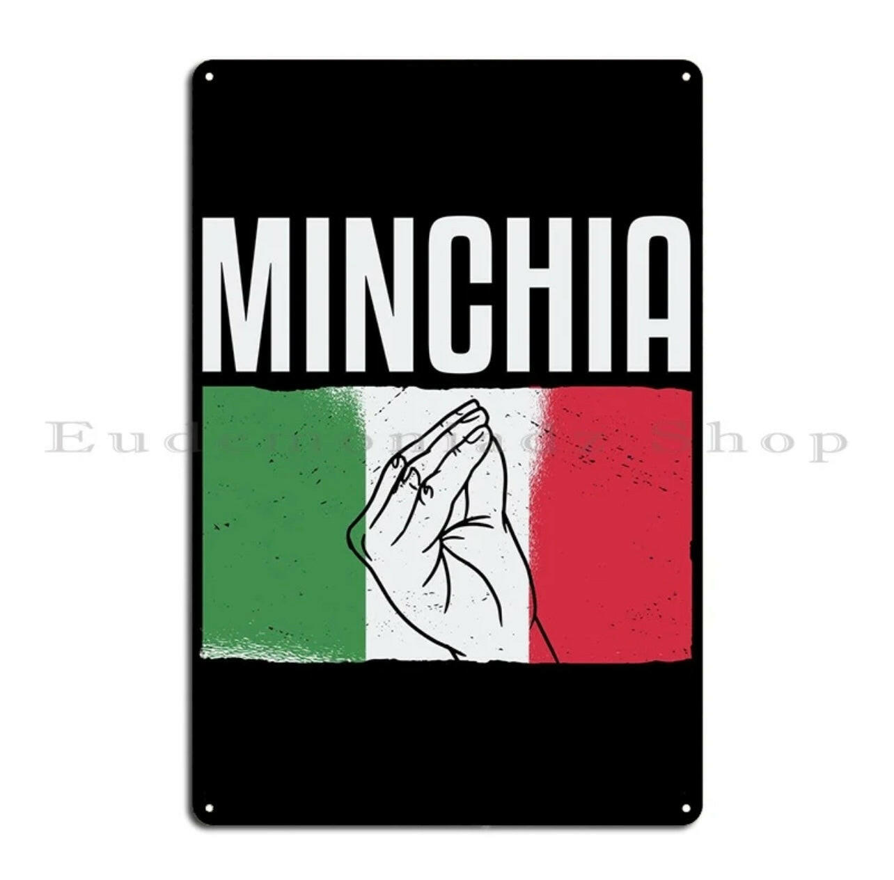 Minchia Metal Tin Sign.